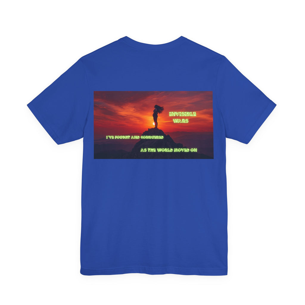 Women T-shirt - I've Fought as the World Moved On