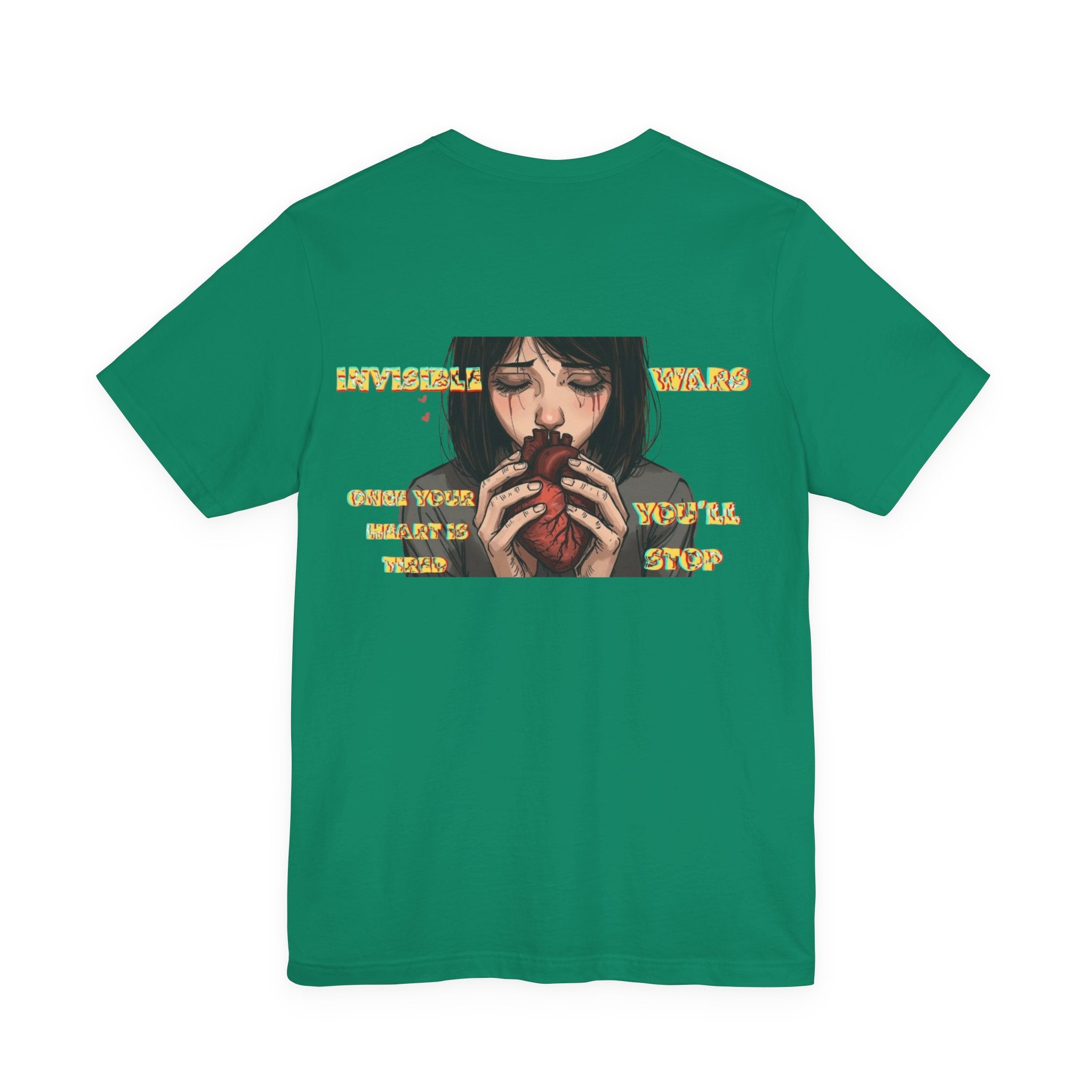 Women T-shirt  — Once your Heart is Tired