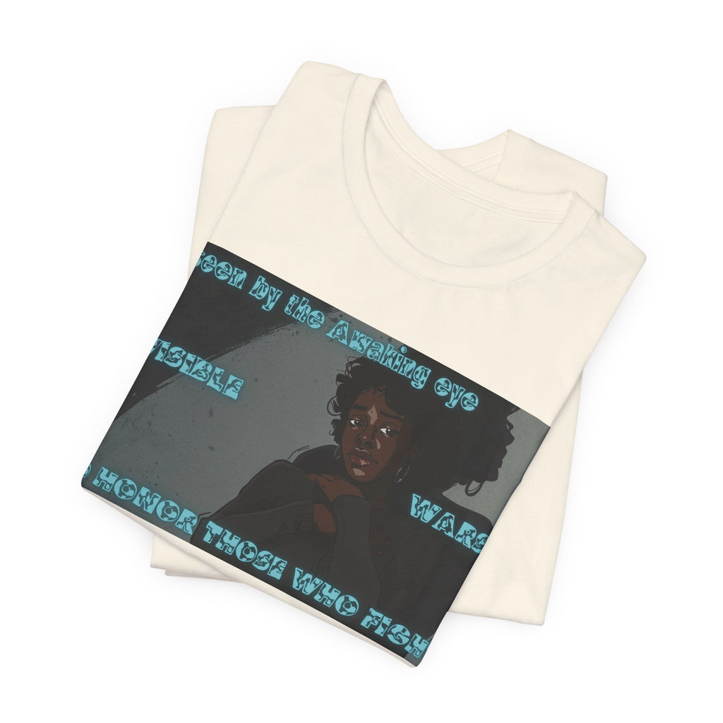 Women T-Shirt — Unseen by the Awaking eye