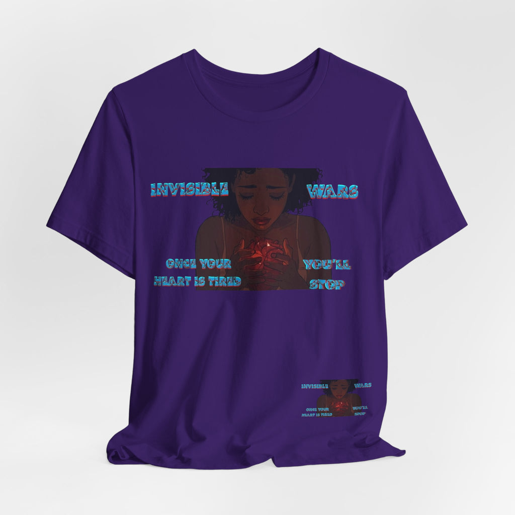 Women T-Shirt —Once your Heart Is Tired