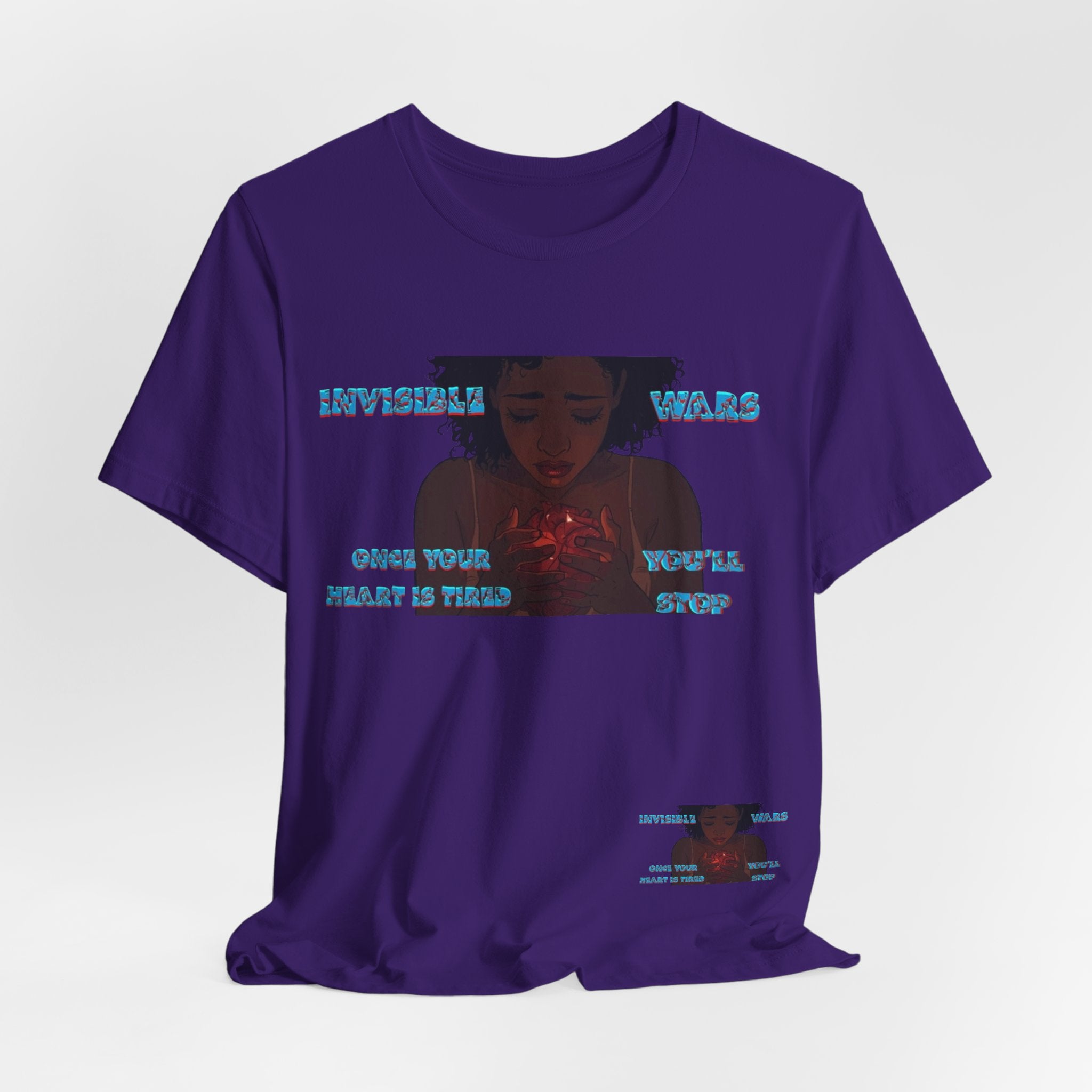 Women T-Shirt —Once your Heart Is Tired
