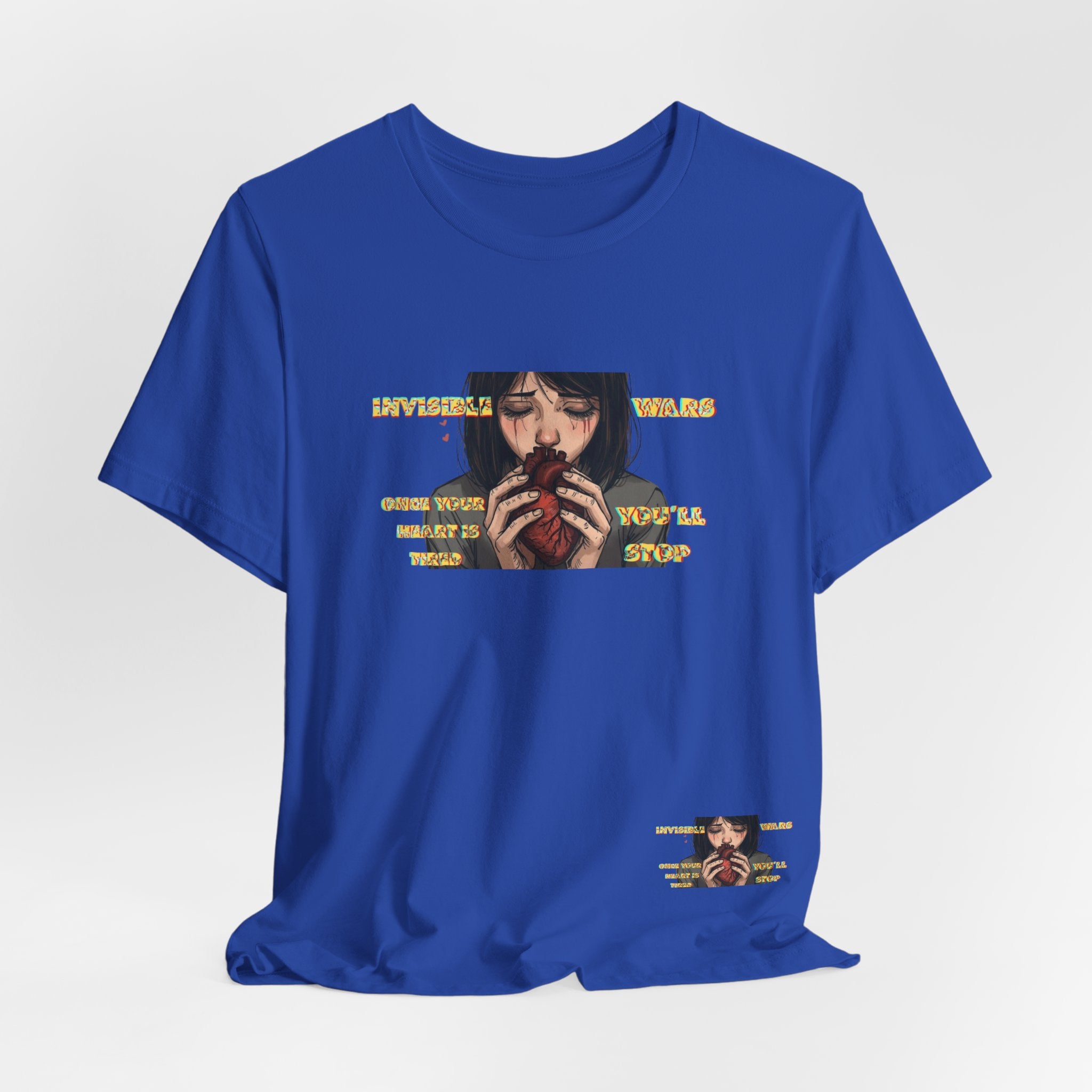 Women T-Shirt-Once your Heart Is Tired
