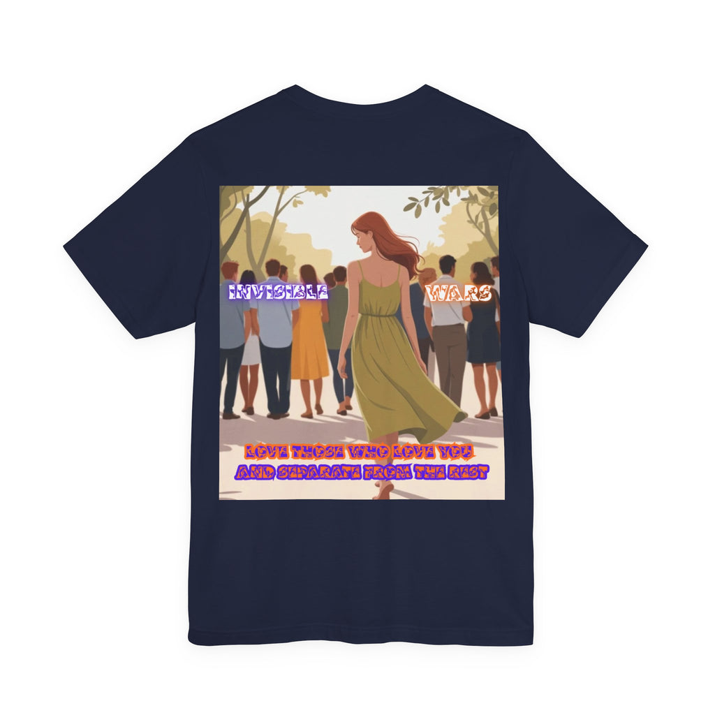Women T-shirt —  Love Those Who Love You