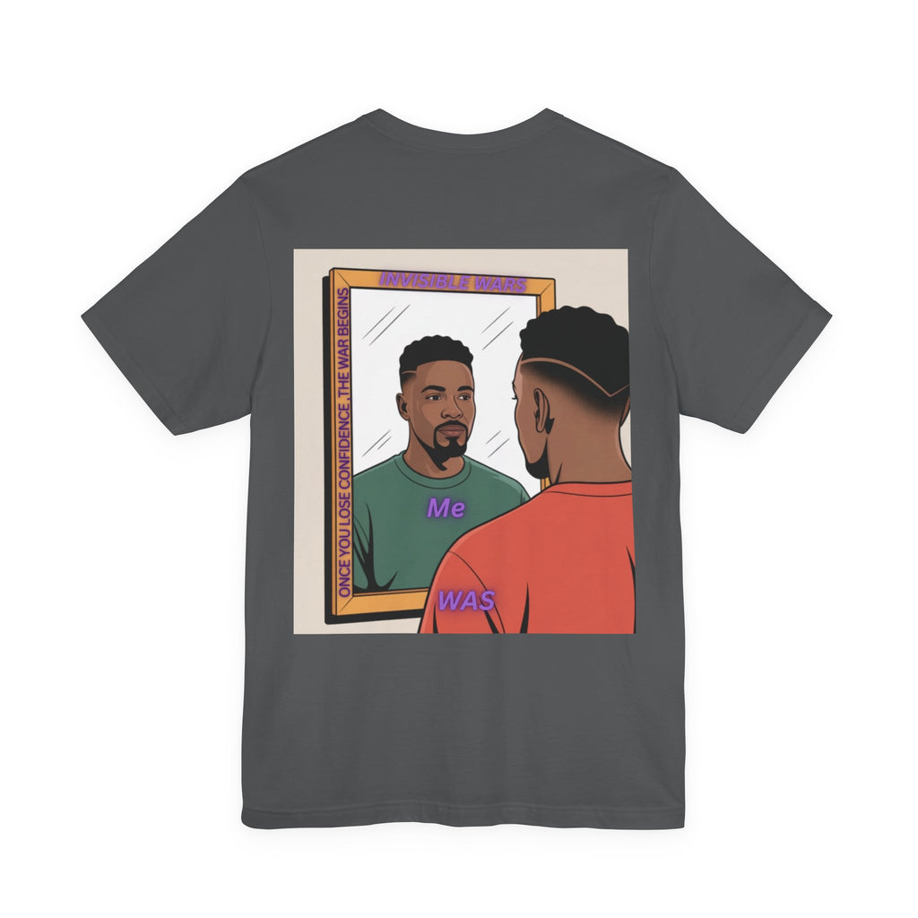 Men T-shirt - Once You Lose Confidence