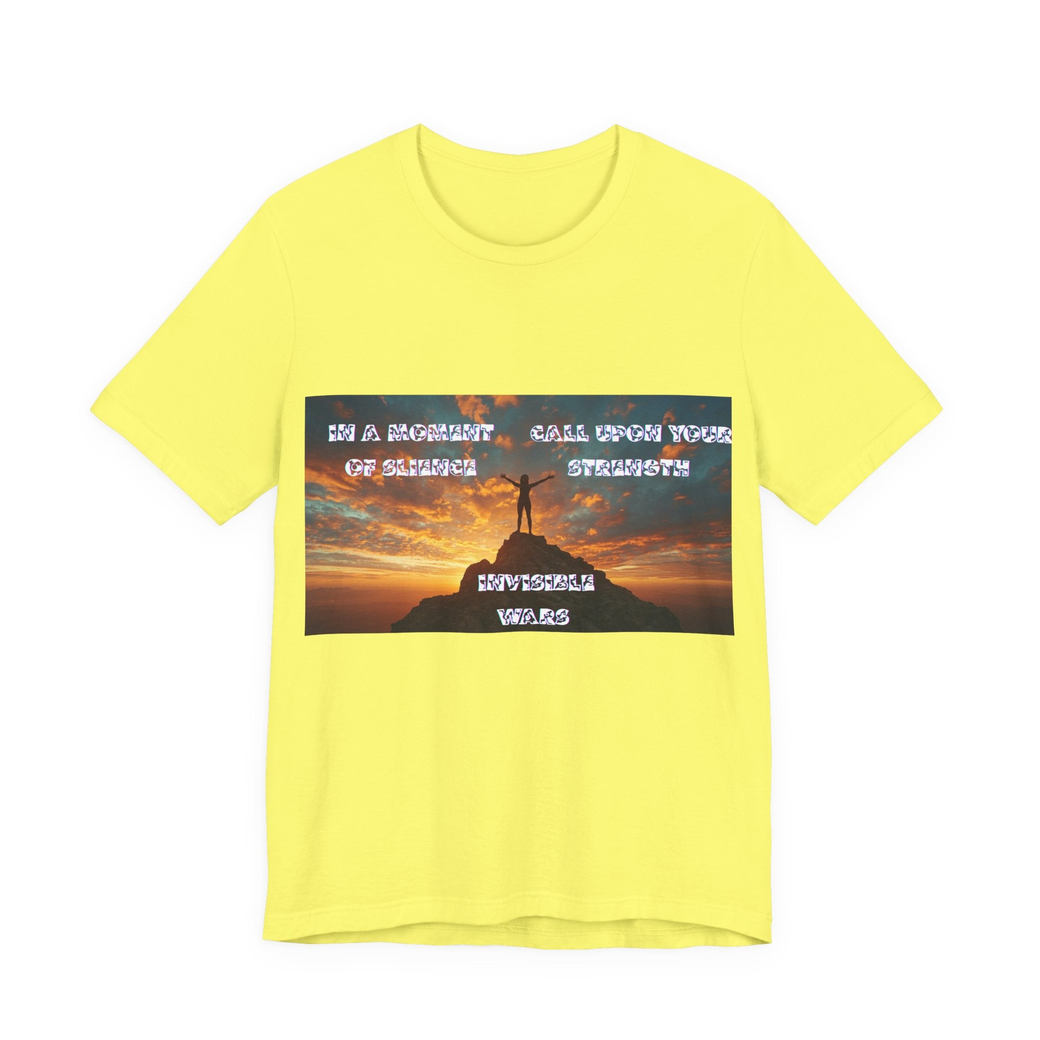 Women T-Shirt — In a Moment of Silence, Call Upon Your Strength"