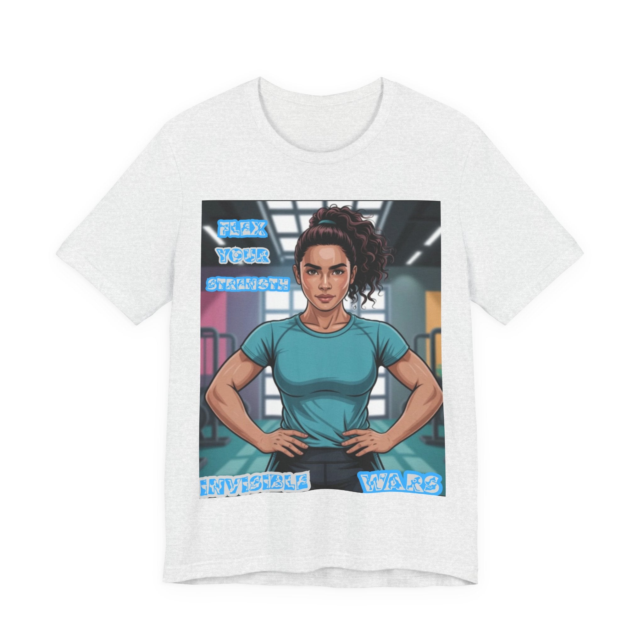 Women T-Shirt — Flex your strengh Invisible Wars