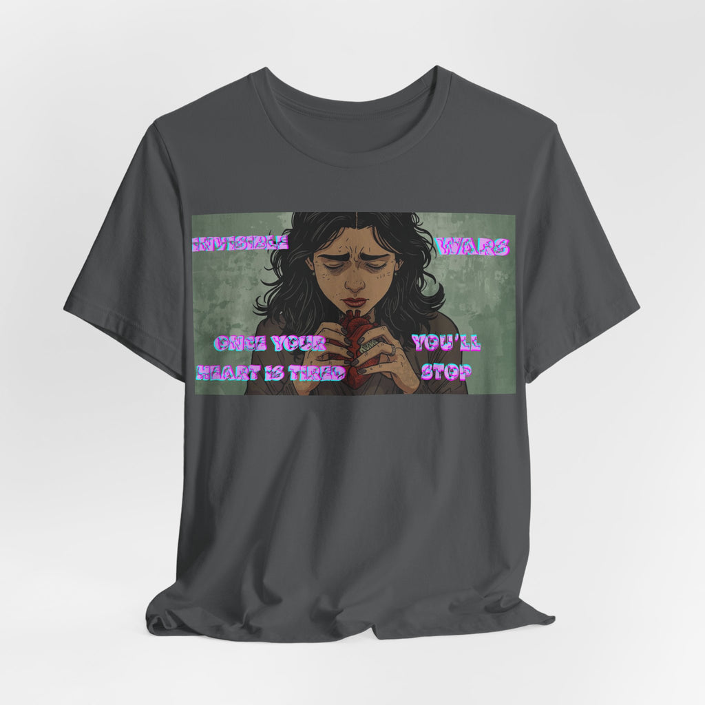 Women T-Shirt — Once your Heart Is Tired