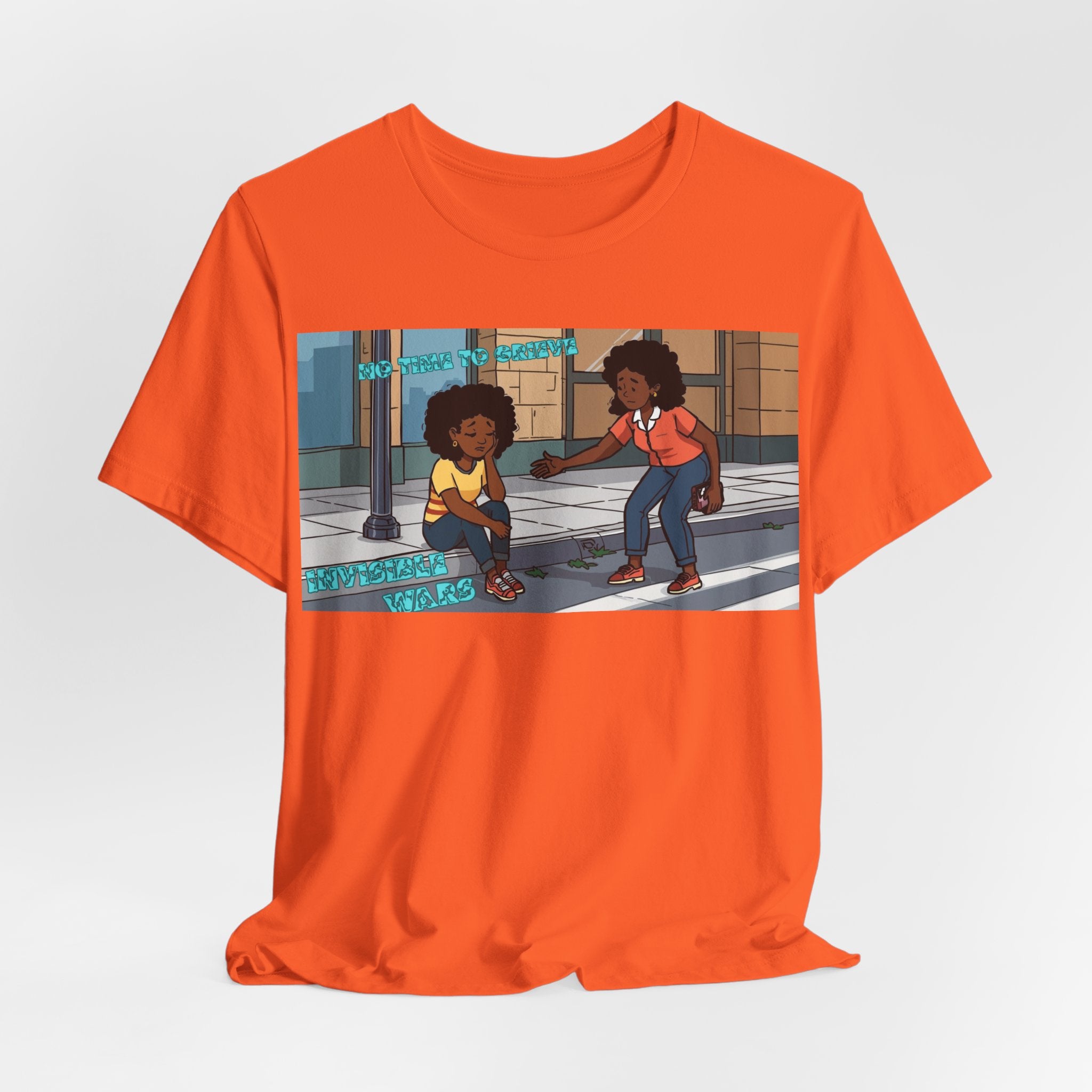 T-Shirt — No Time To Grieve