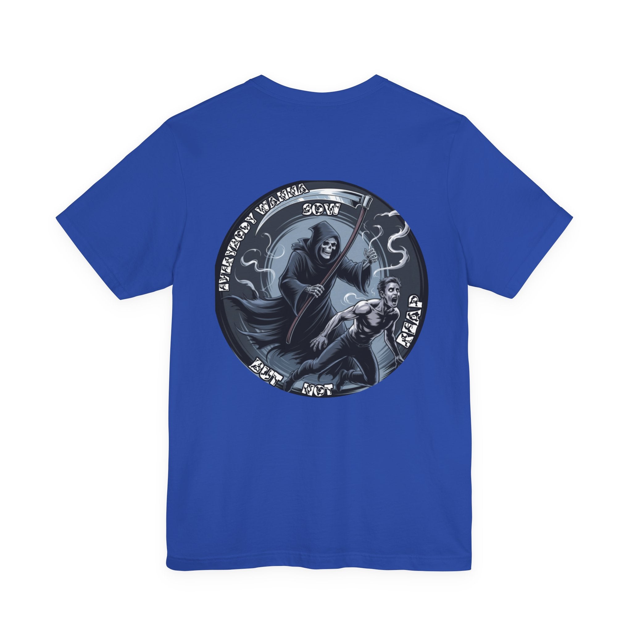 Men T-shirt— Reap What You Sow