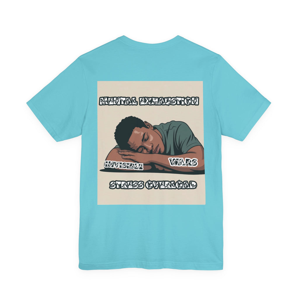 Men T-Shirt — Mental Exhaustion