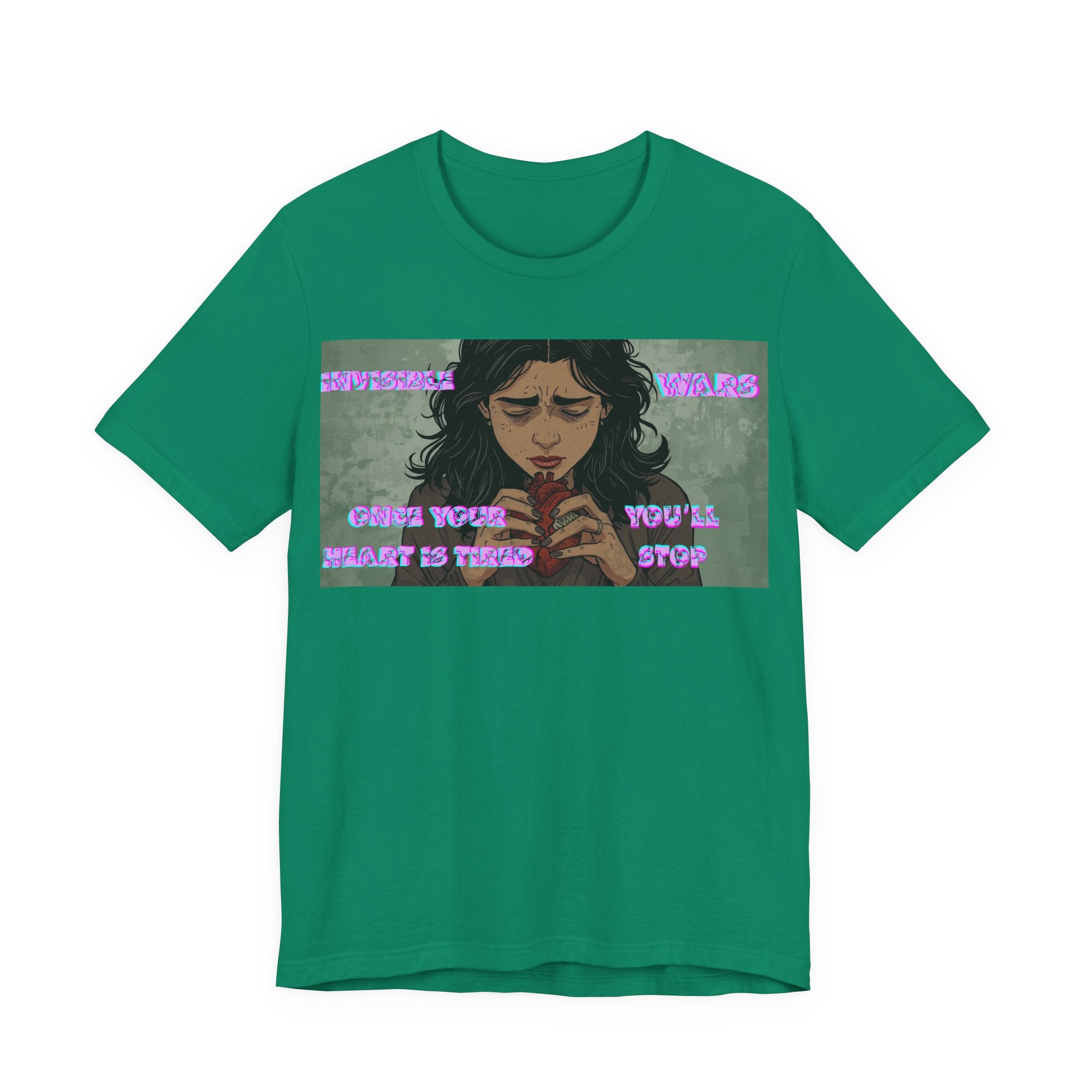 Women T-Shirt — Once your Heart Is Tired