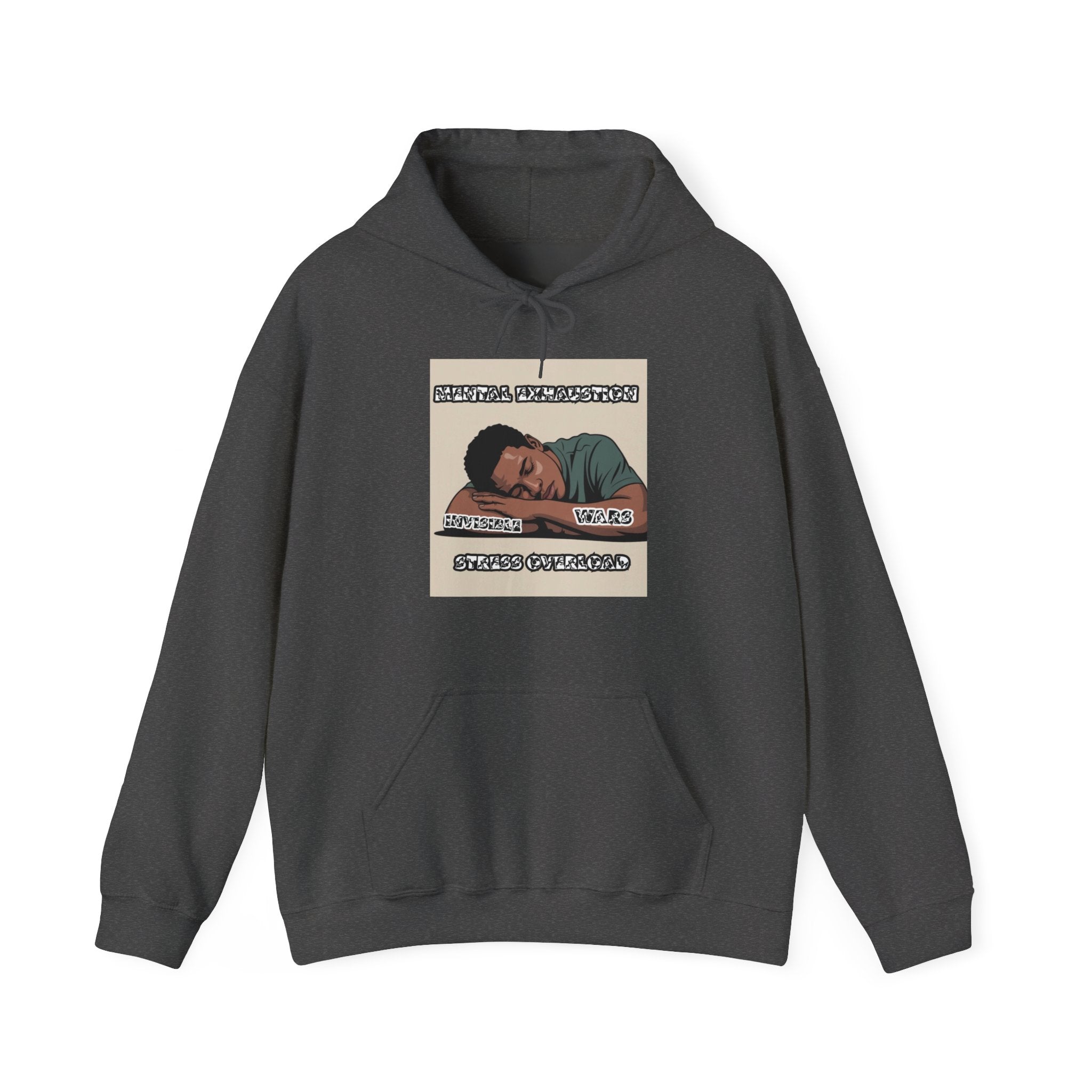 Men Hoodie – ' Mental Exhaustion