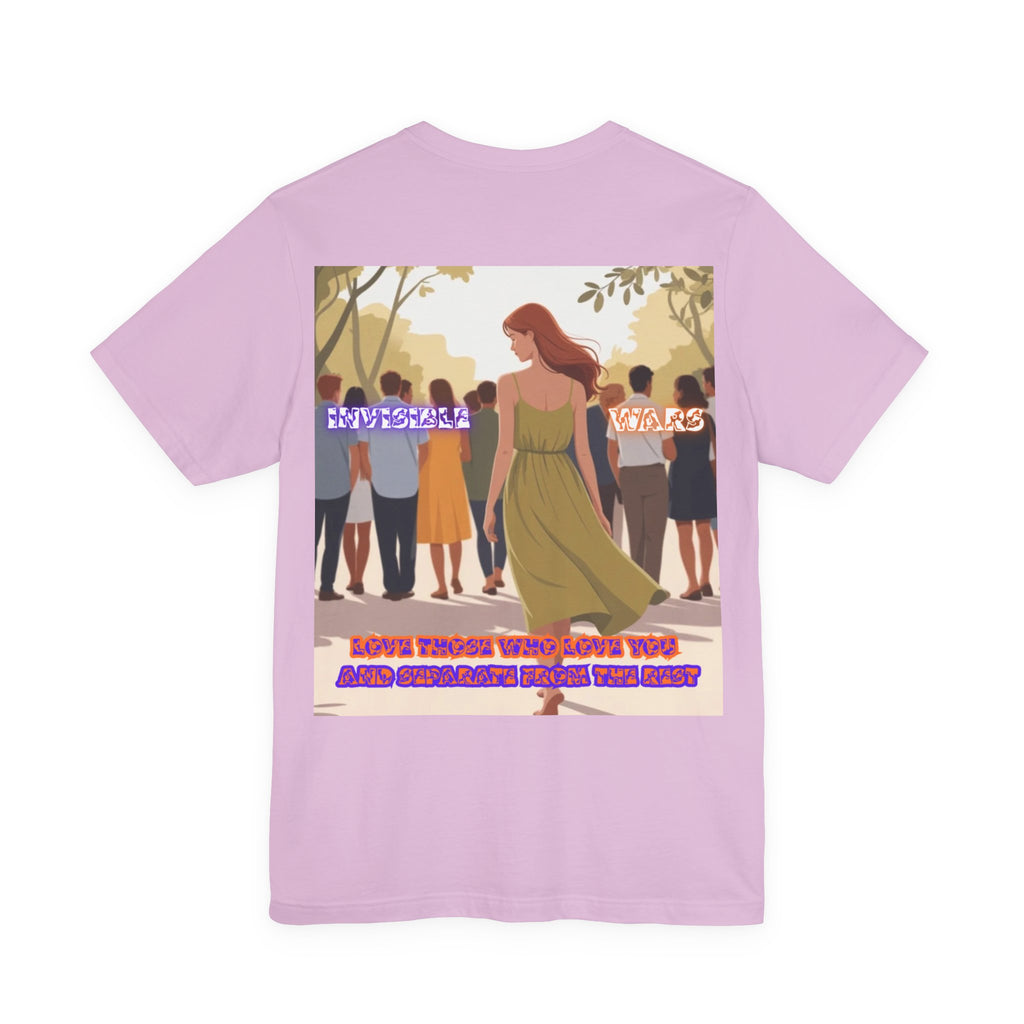 Women T-shirt —  Love Those Who Love You