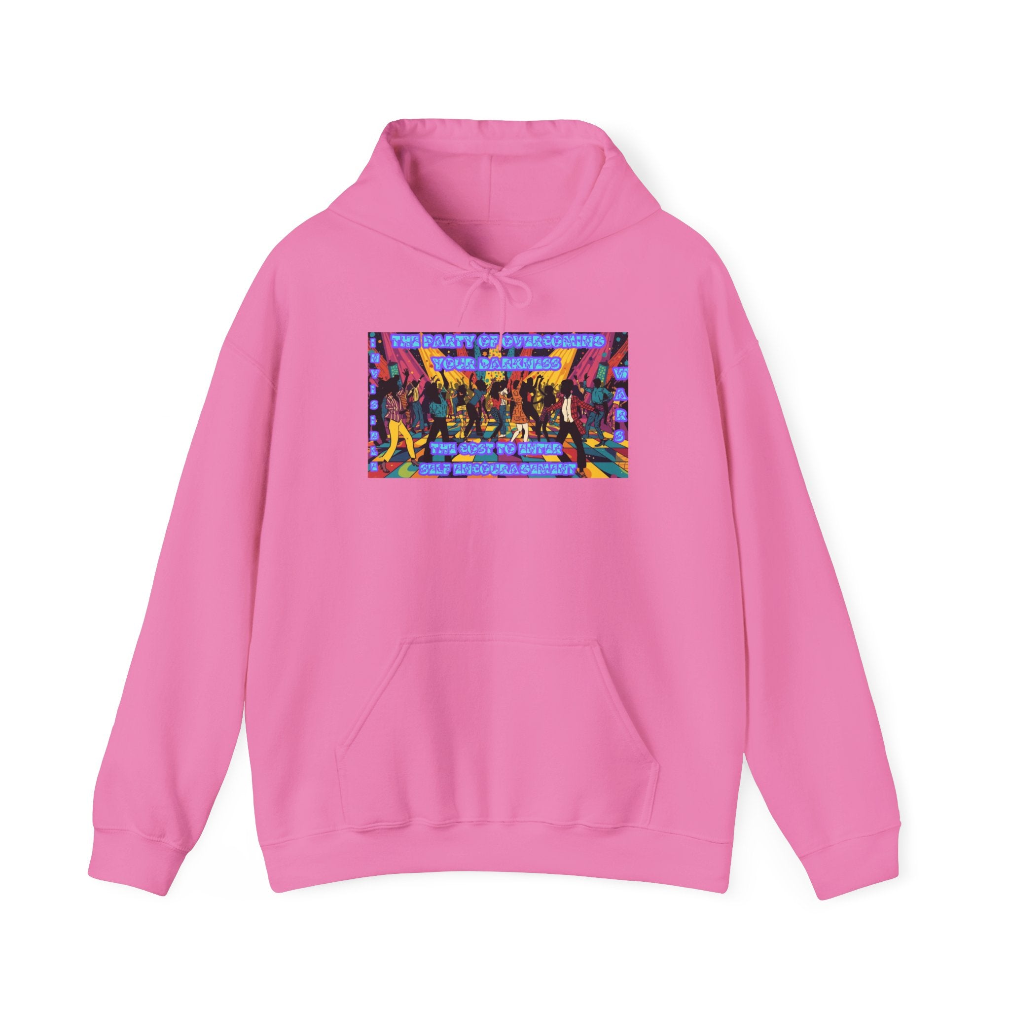 Women Hoodie —The Party of overcoming your Darkness