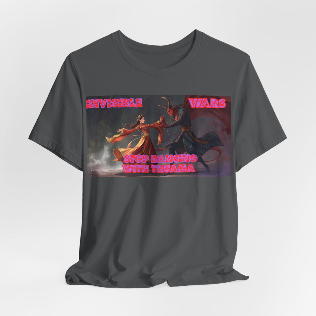 Women T-shirt— “Stop Dancing with Trauma