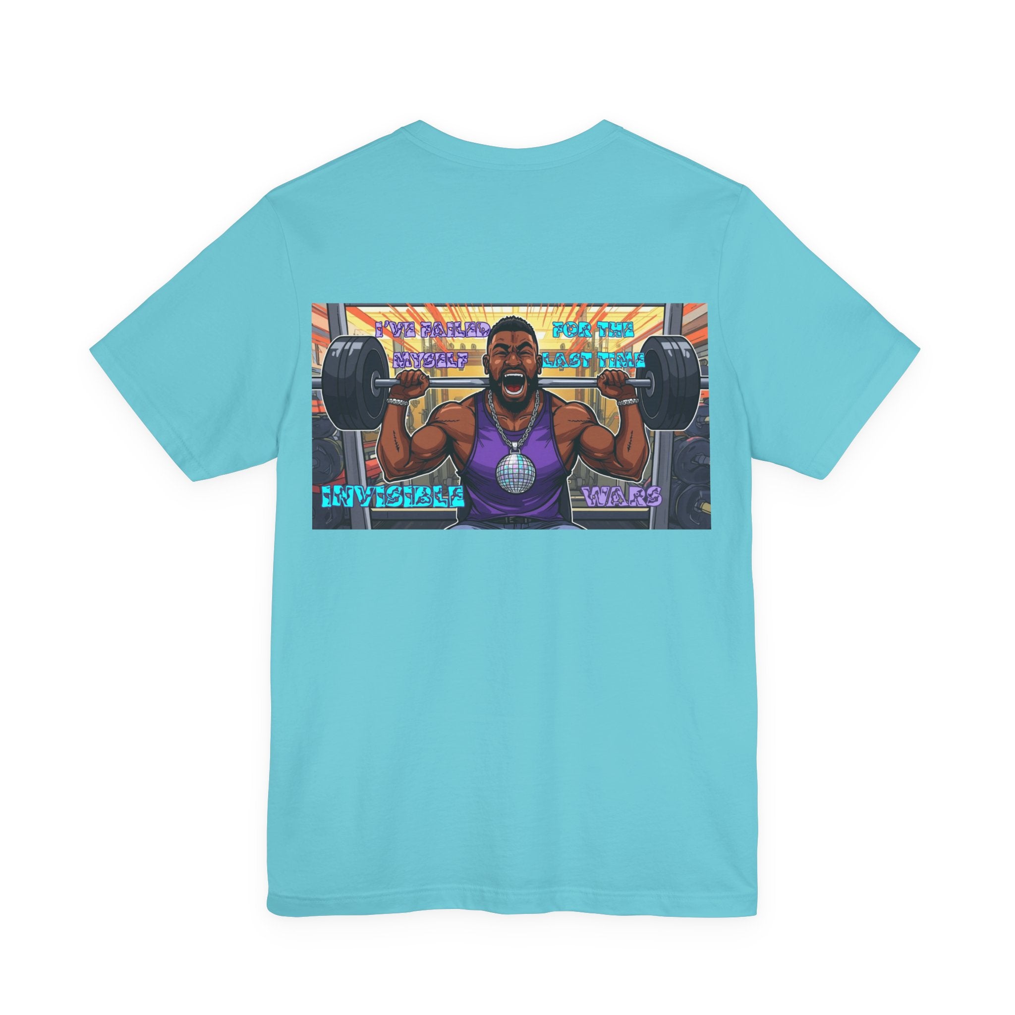 Men T-shirt - I've Failed Myself For The Last Time