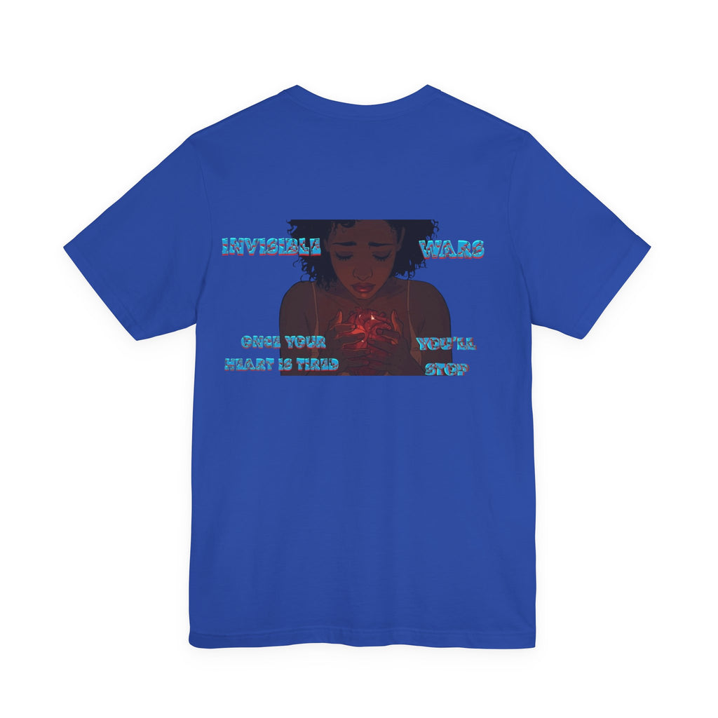 Women T-shirt  — Once your Heart is Tired