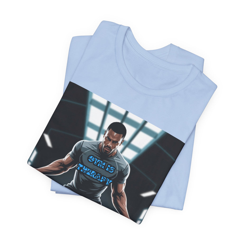 Men T-Shirt = Gym is Therapy