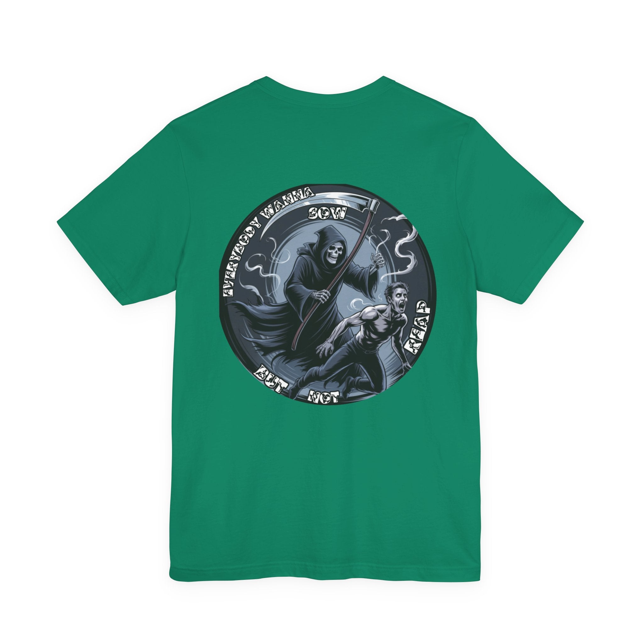 Men T-shirt— Reap What You Sow