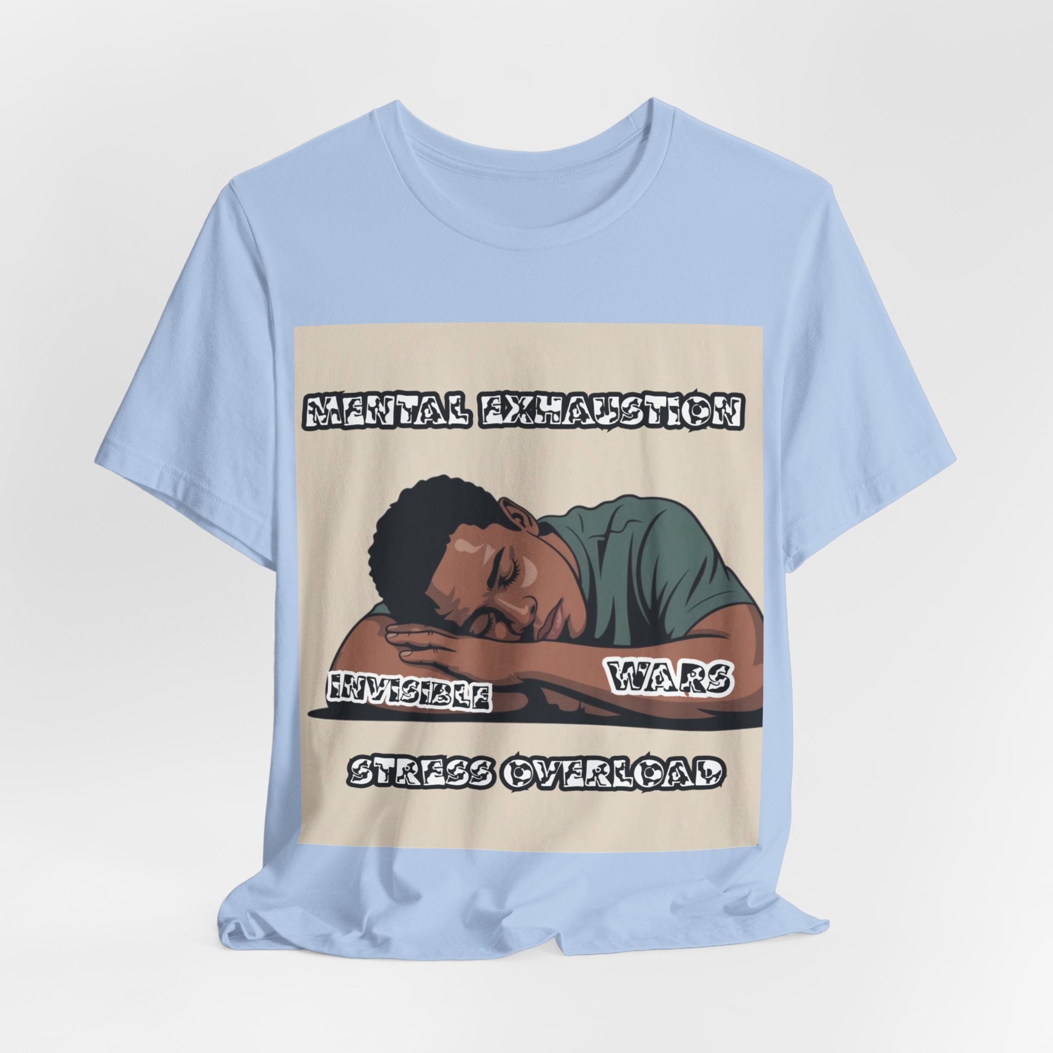 Men T-Shirt — Mental Exhaustion