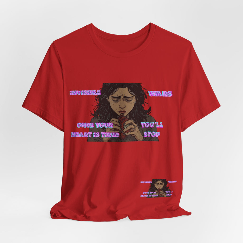 Women T-Shirt — Once your Heart Is Tired