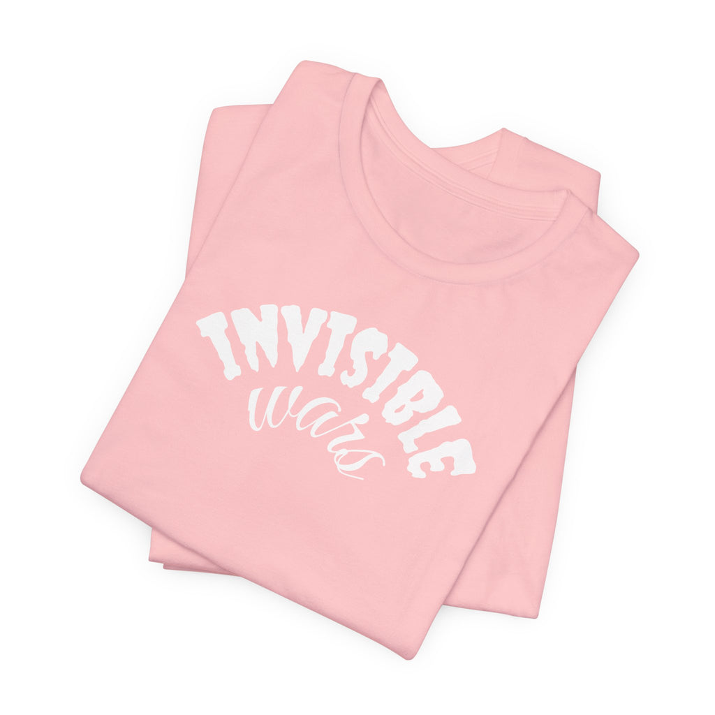 Women Invisible Wars T-shirt - Music is my Love Language
