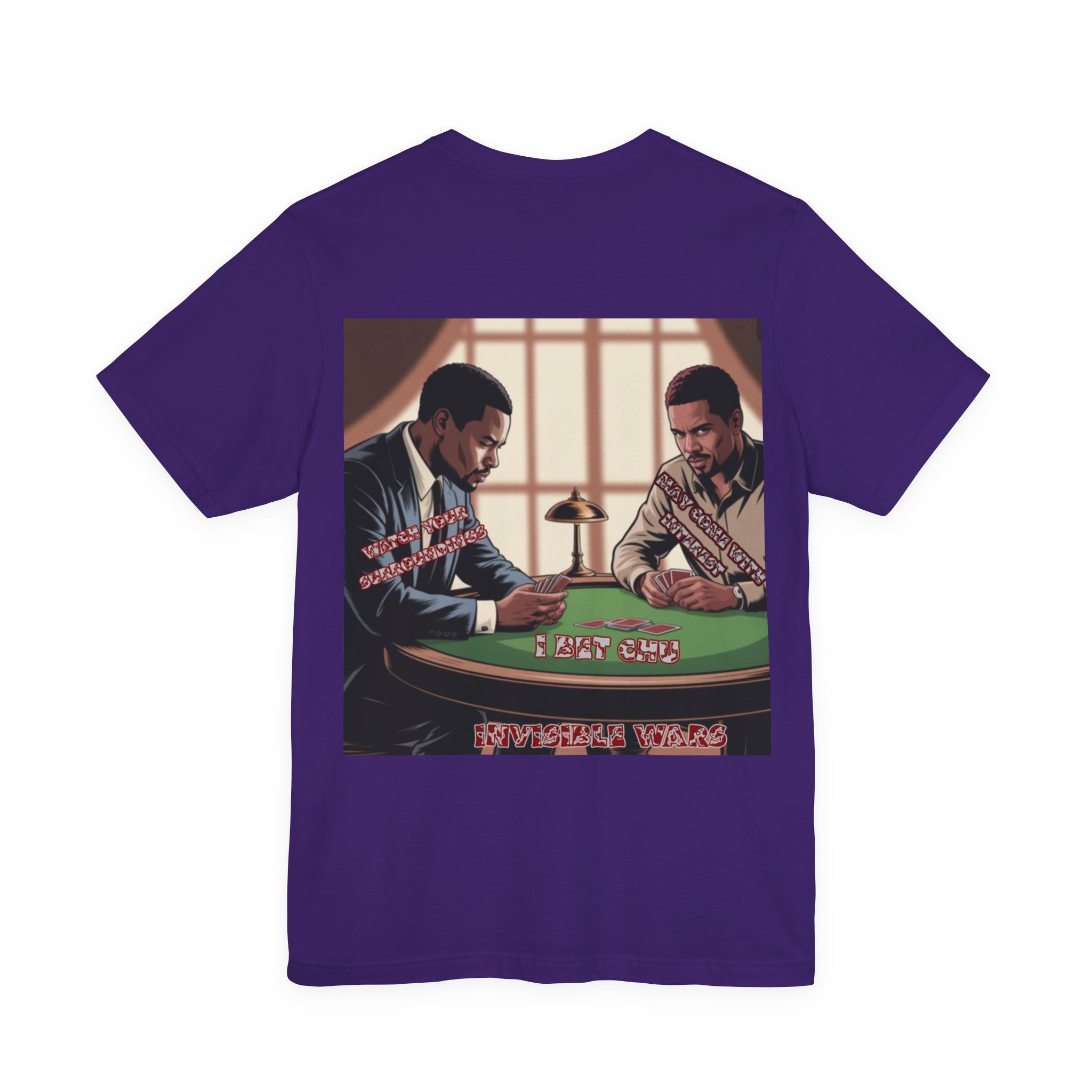 Men T-shirt - Watch Your Surroundings