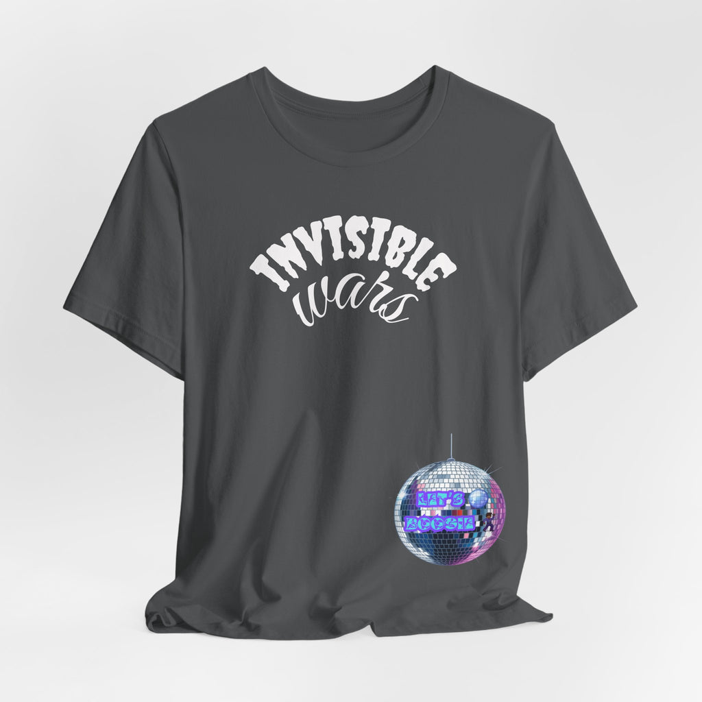 Women Invisible Wars T-shirt  — Lets Boogie