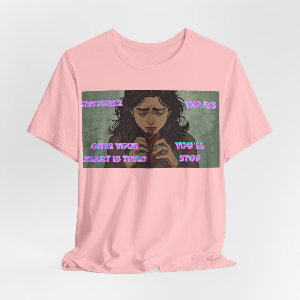 Women T-Shirt — Once your Heart Is Tired