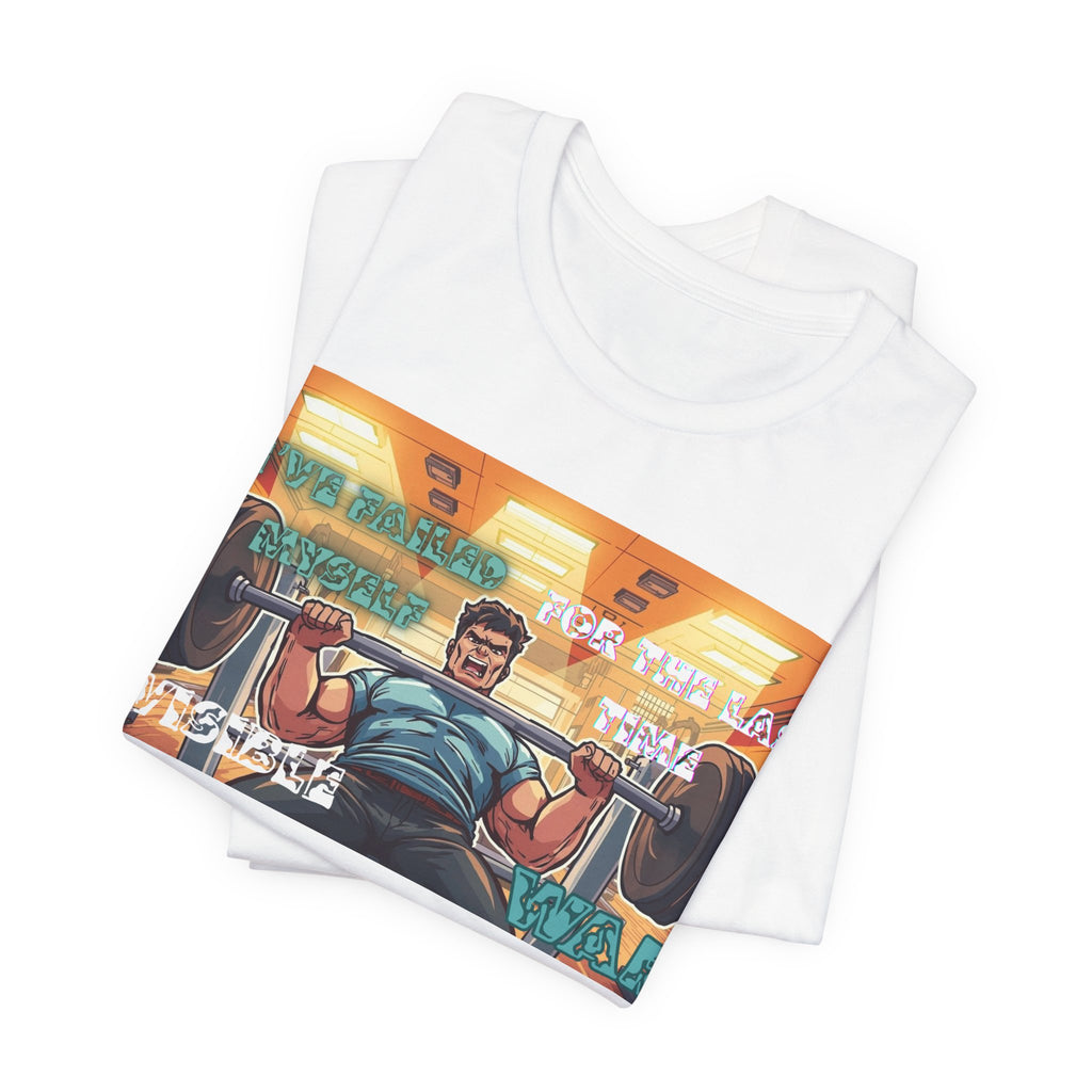 Men  T-Shirt — Failed Myself For the Last Time