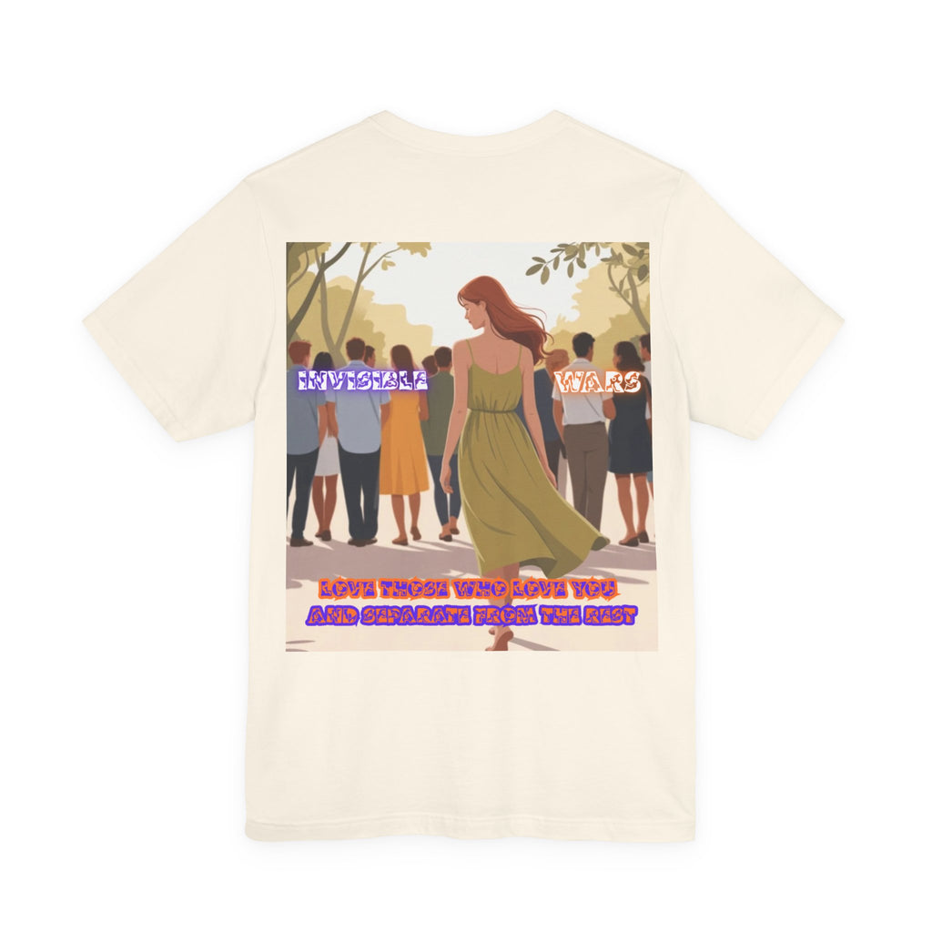 Women T-shirt —  Love Those Who Love You