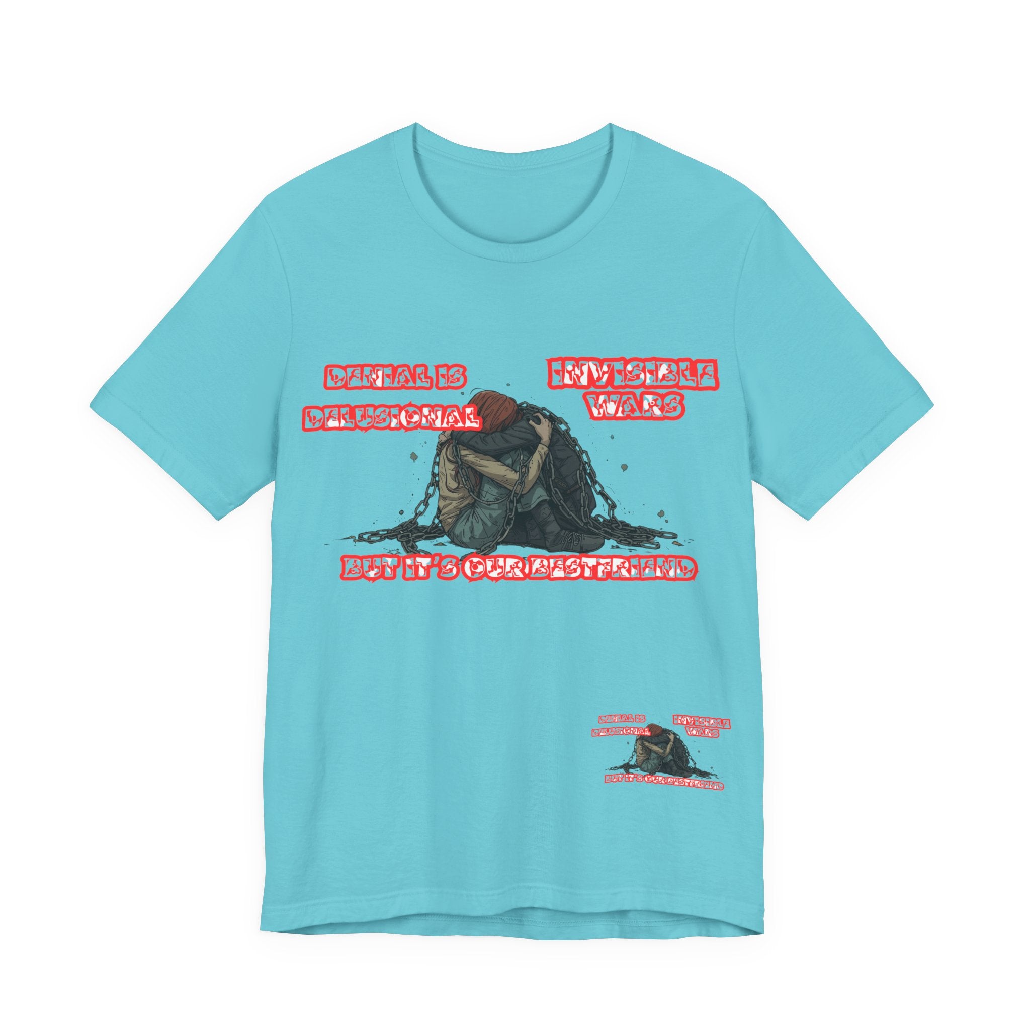 Women T-Shirt — 'Denial Is Delusional