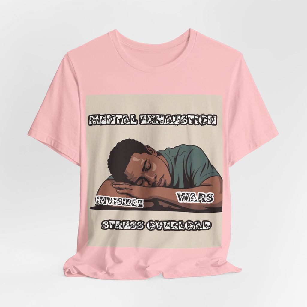Men T-Shirt — Mental Exhaustion