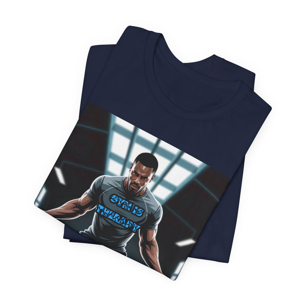 Men T-Shirt = Gym is Therapy