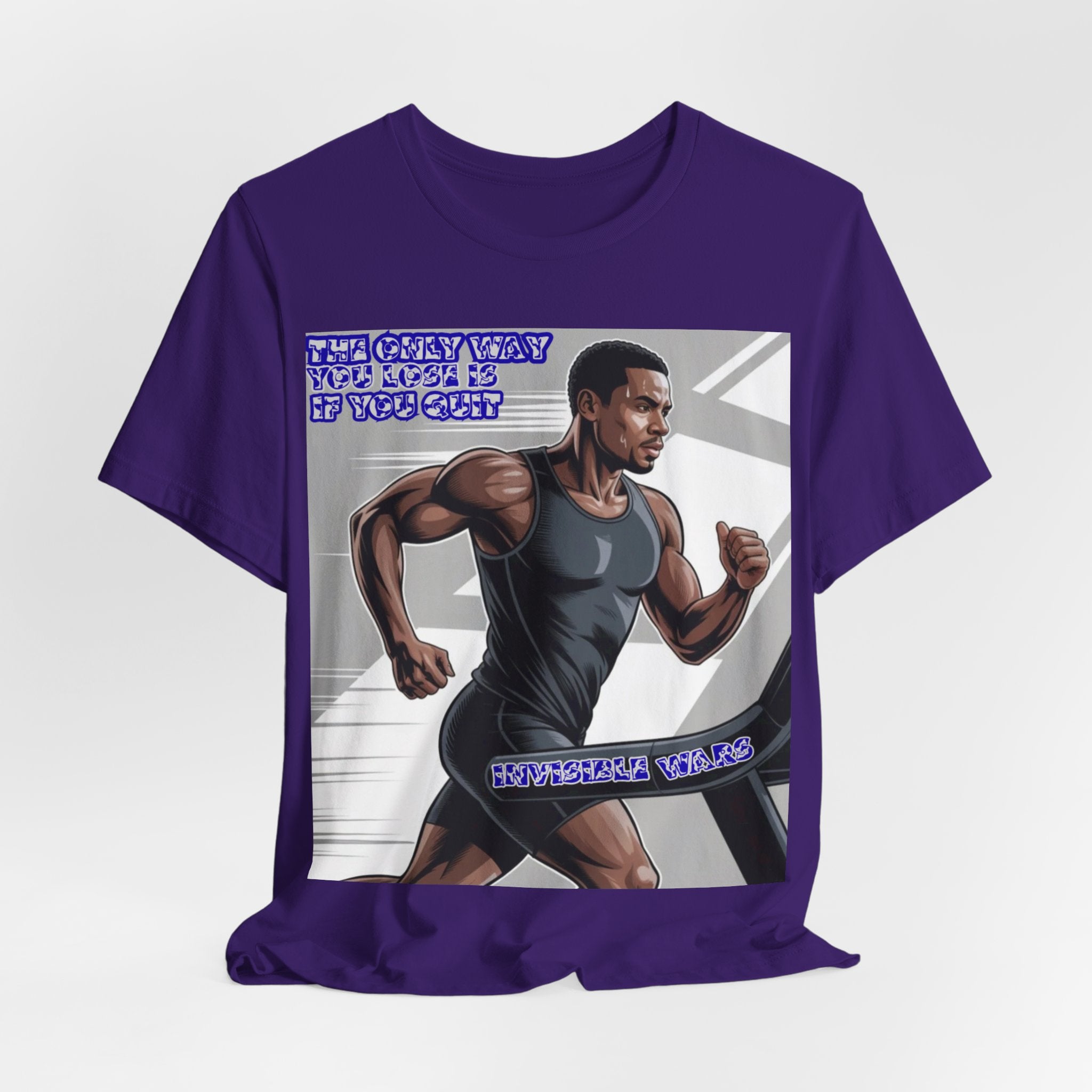 Men T‑Shirt — The only way you lose