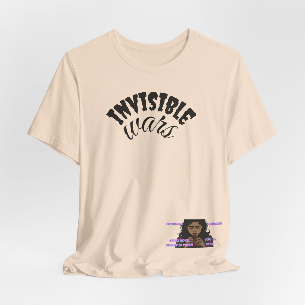 Invisible Wars T-Shirt — Mental Health Awareness Graphic Tee