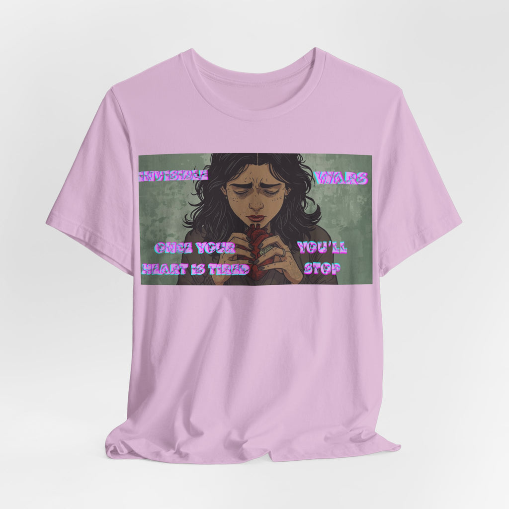 Women T-Shirt — Once your Heart Is Tired