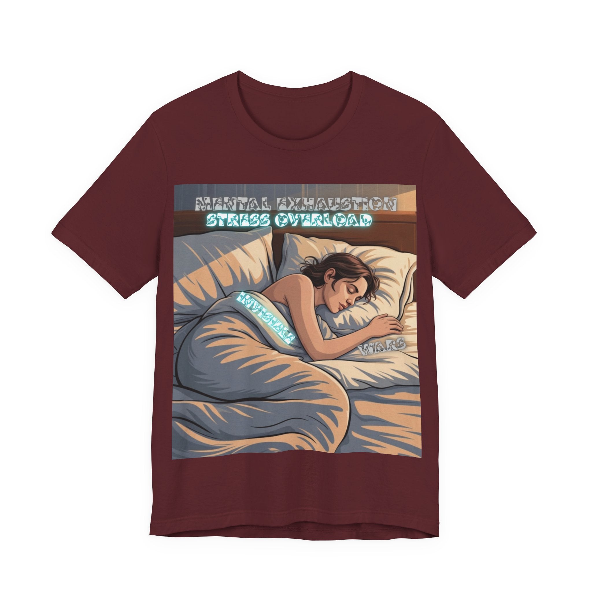 Women T-Shirt - Mental Exhaustion Invisible Wars