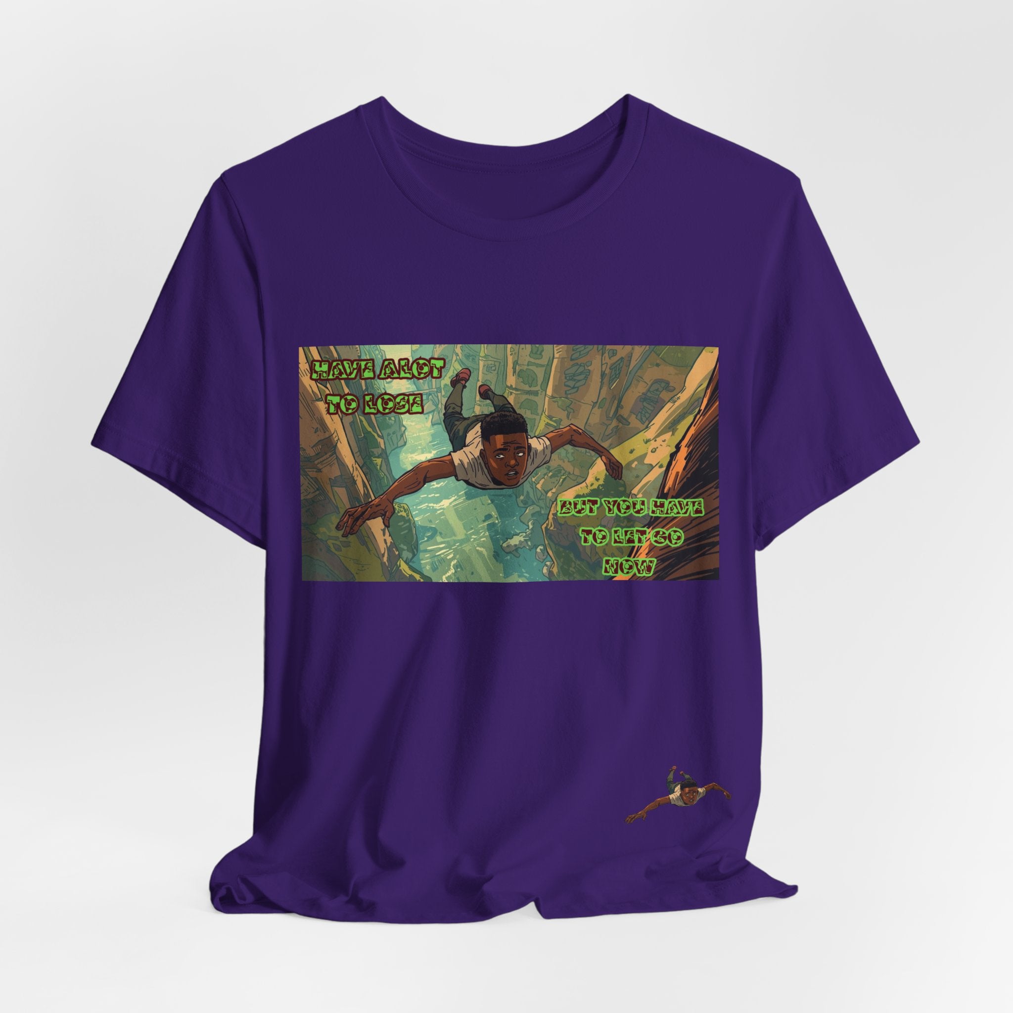 Men T-Shirt —Have Alot to Lose