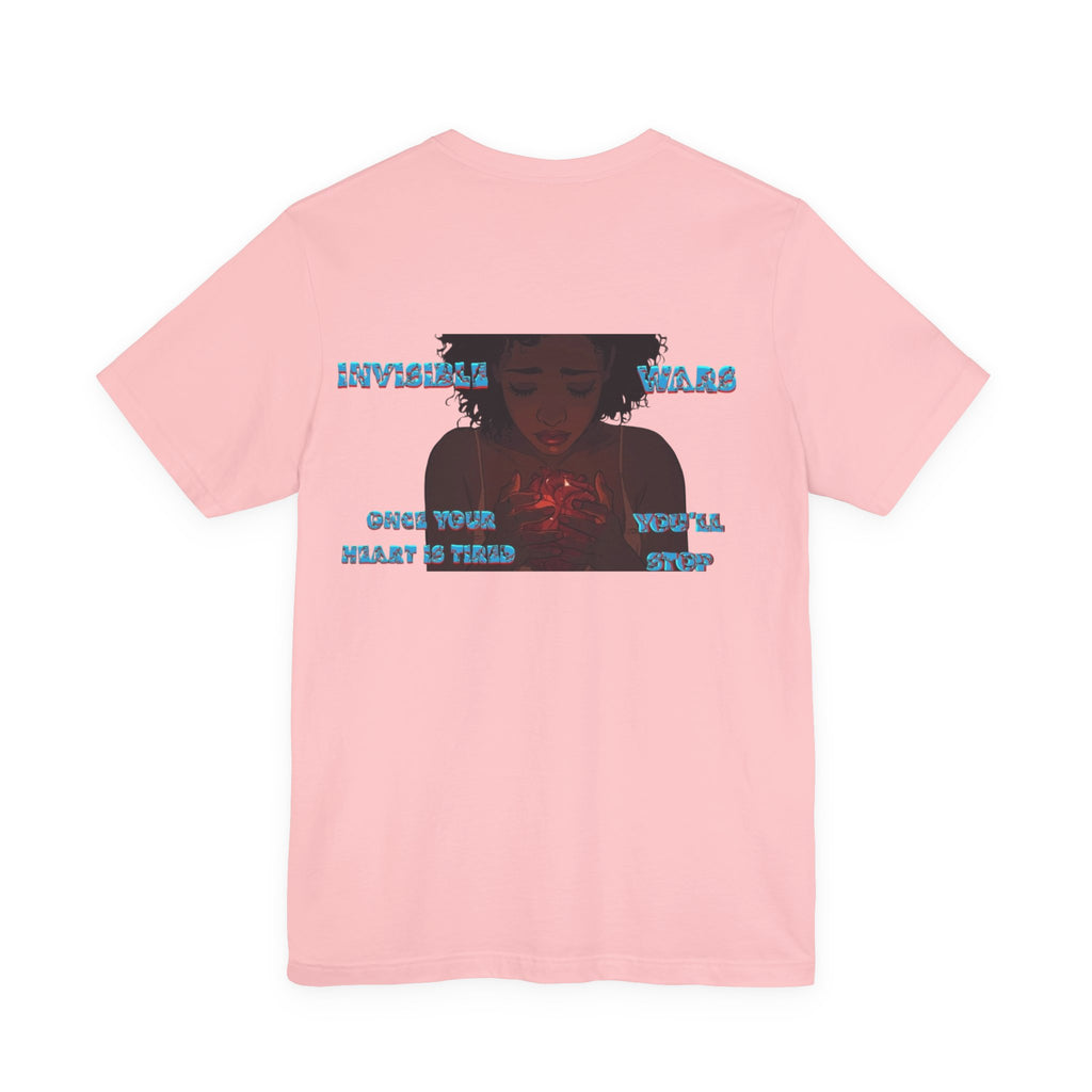 Women T-shirt  — Once your Heart is Tired