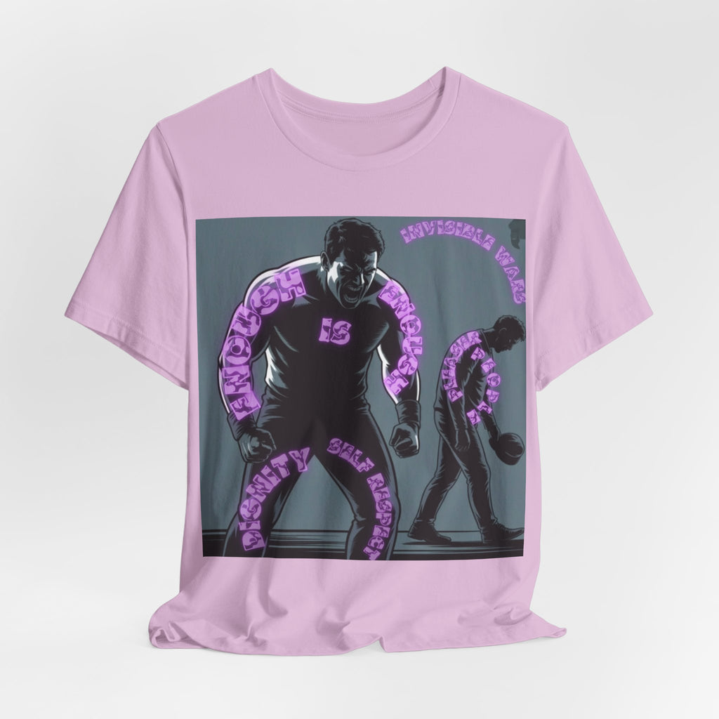 Men T-Shirt— Enough is Enough