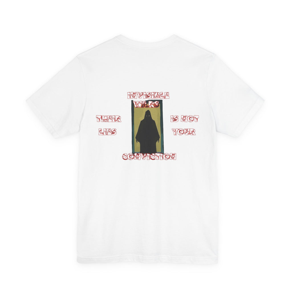 Women T-shirt—  Their Lies isn't Your Conviction