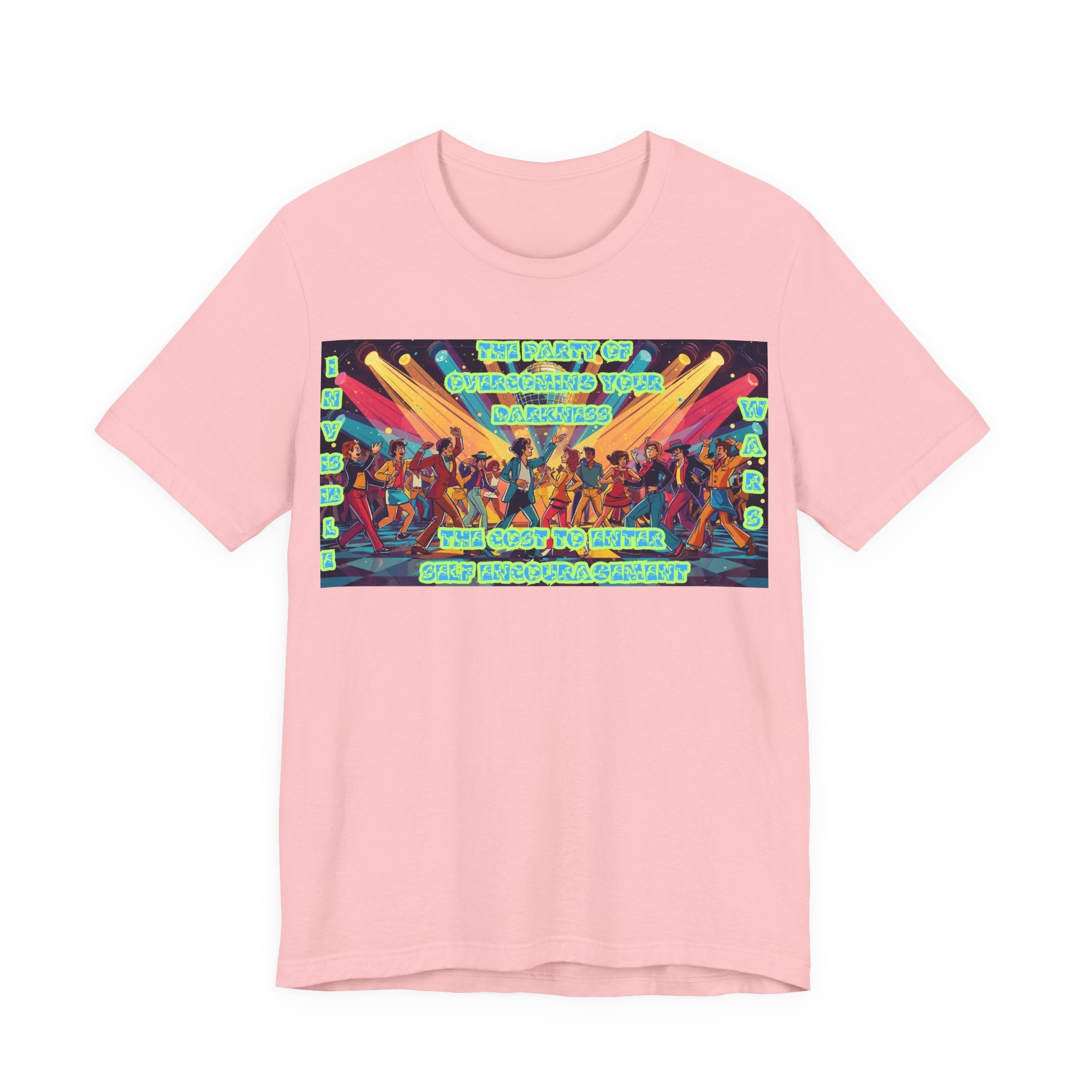 Women T-Shirt — The Party of overcoming your Darkness