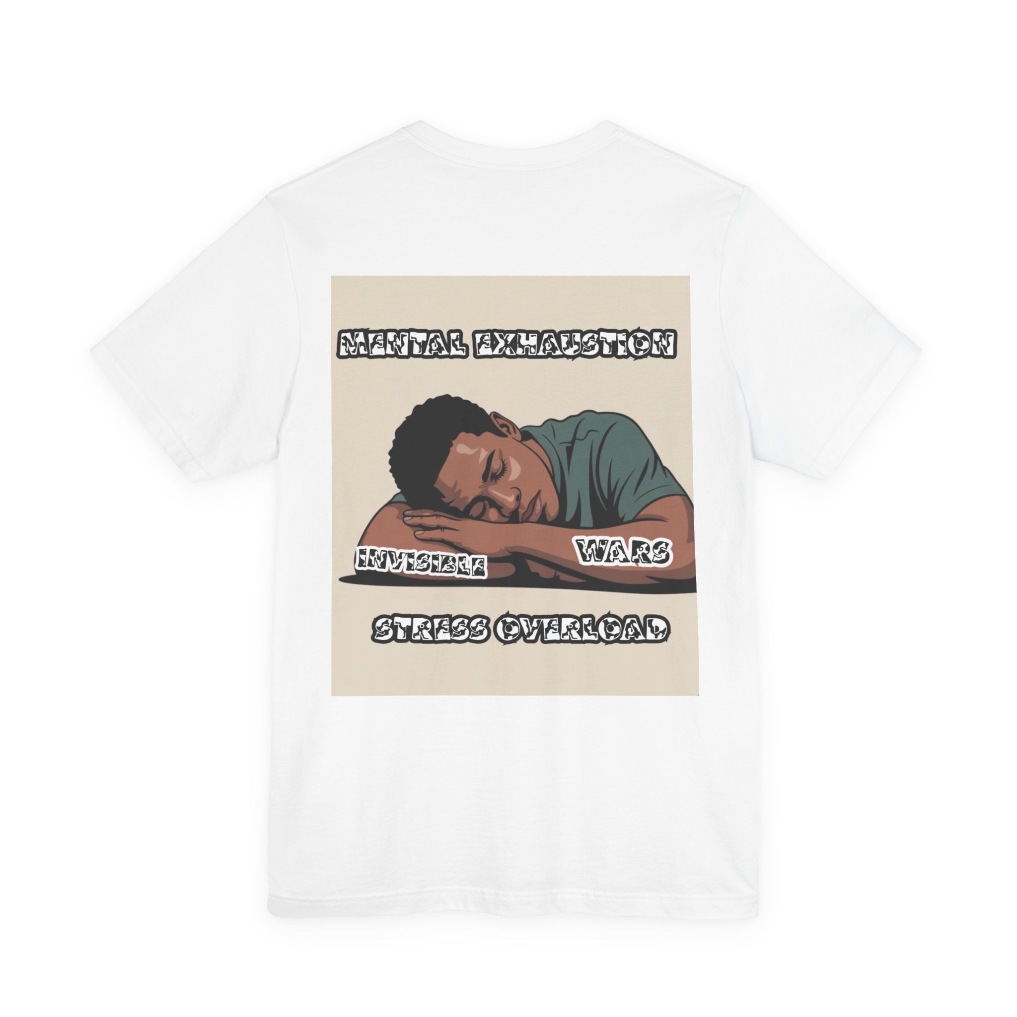 Men T-Shirt — Mental Exhaustion