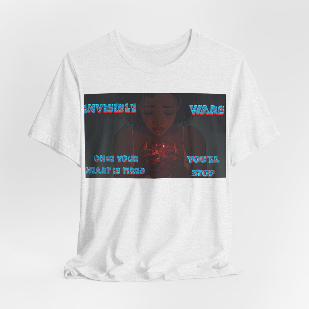 Women T-Shirt —Once your Heart Is Tired