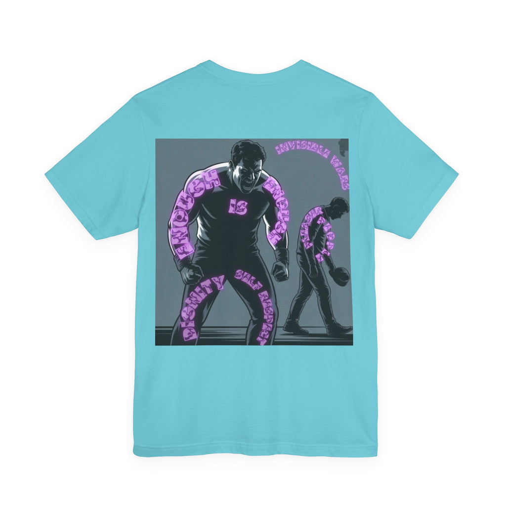 Men T-shirt - Enough is Enough