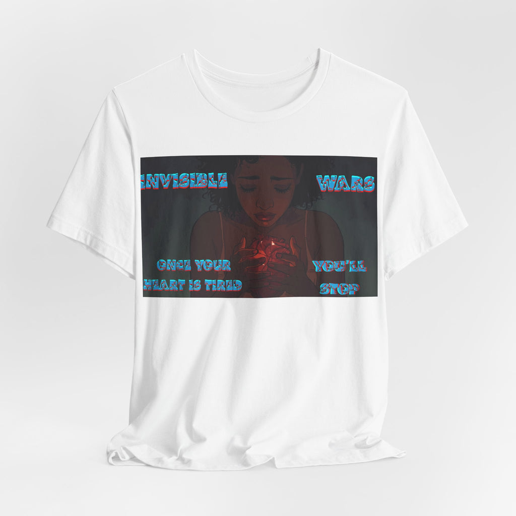 Women T-Shirt —Once your Heart Is Tired