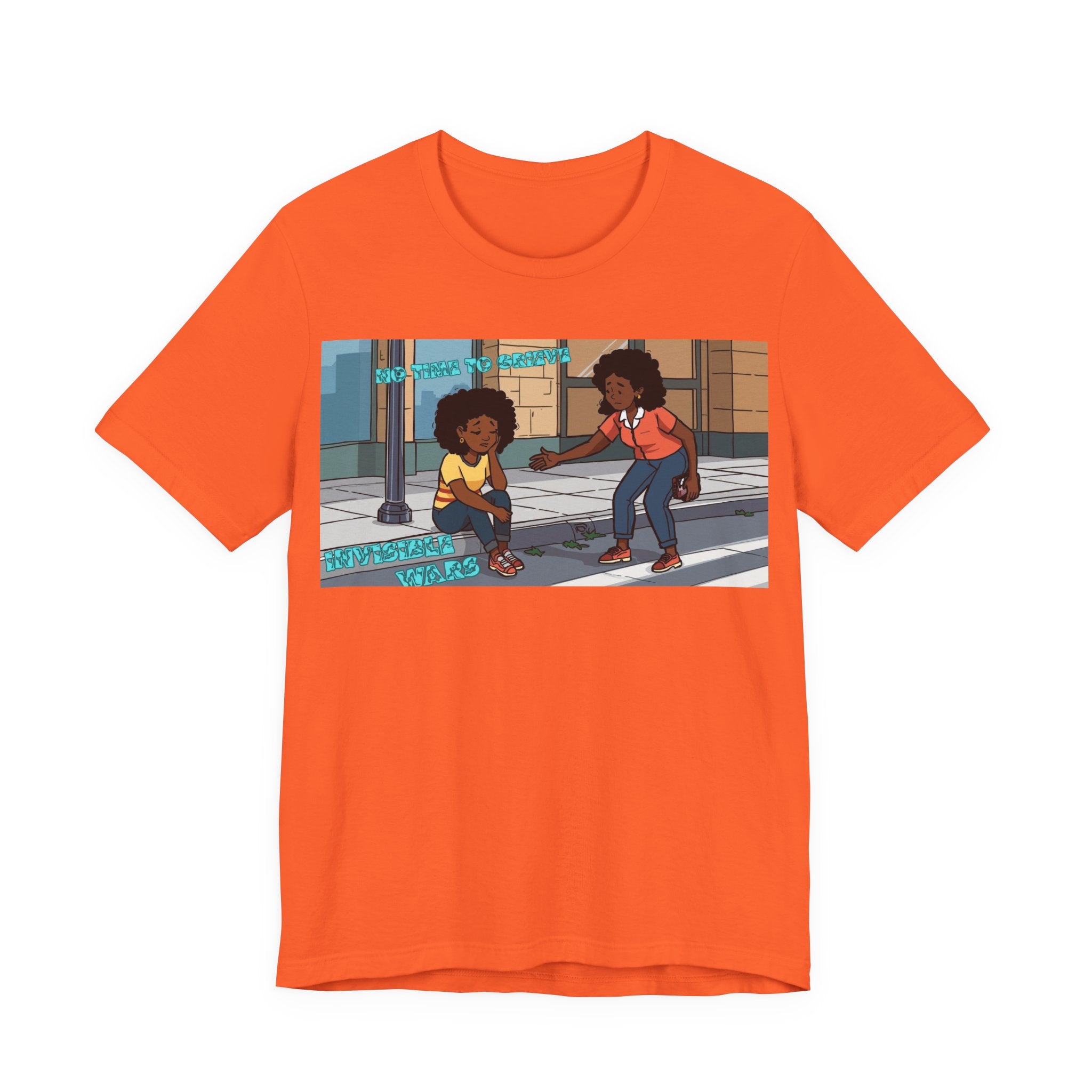 T-Shirt — No Time To Grieve