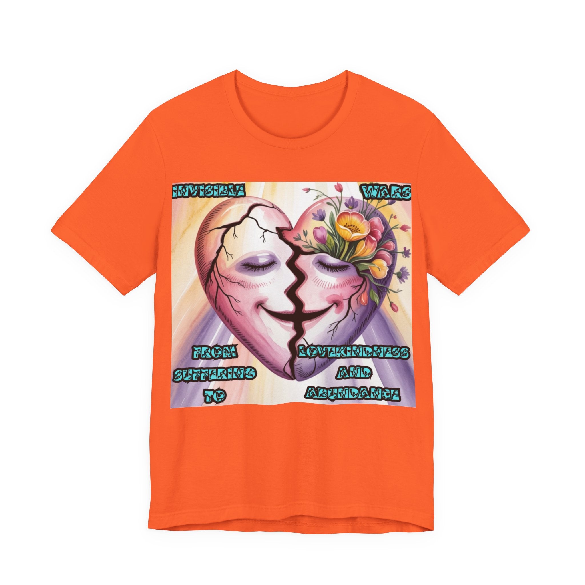 Women T-Shirt— From Suffering To Lovekindeness and Abundance