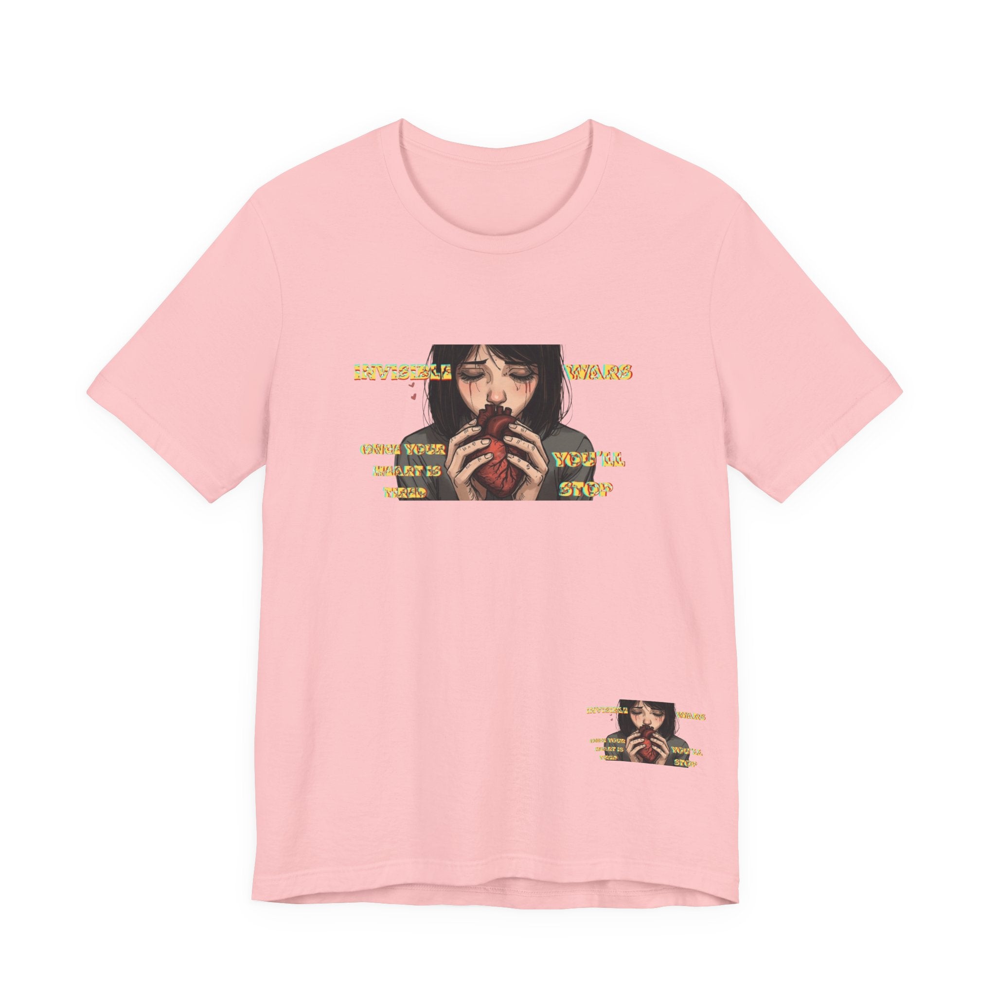 Women T-Shirt-Once your Heart Is Tired